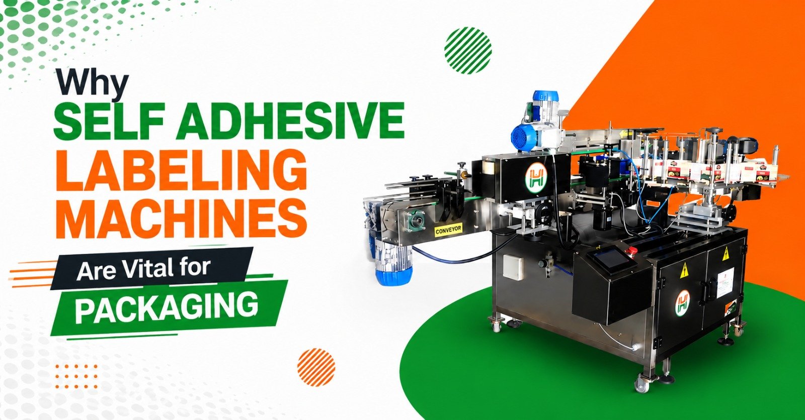 Why Self Adhesive Labeling Machines Are Vital for Packaging